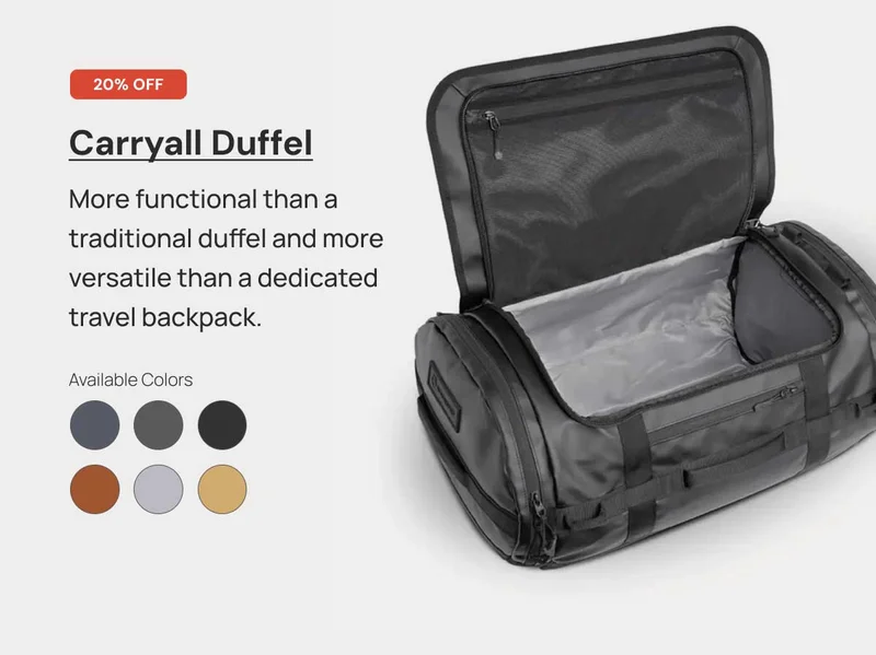 Carryall Duffel 20% OFF - More functional than a traditional duffel and more versatile than a dedicated travel backpack.