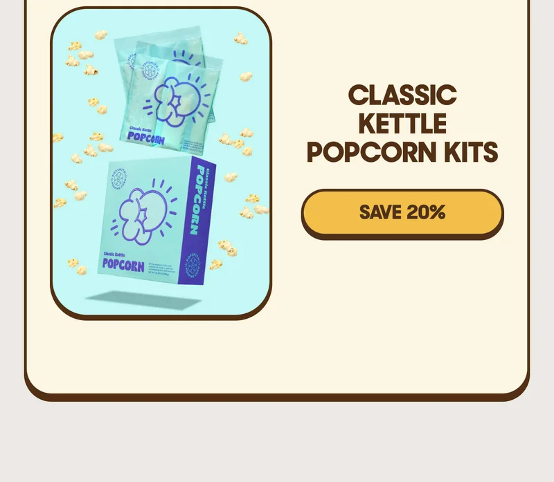 CLASSIC KETTLE POPCORN KITS SAVE 20%
