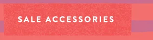 Sale Accessories