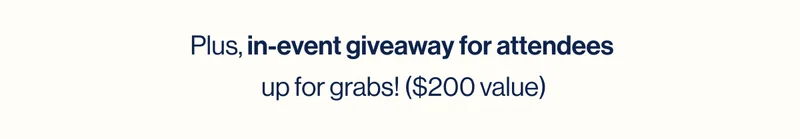 Plus, in-event giveaway for attendees  up for grabs! ($200 value). RSVP NOW