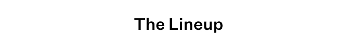 The Lineup