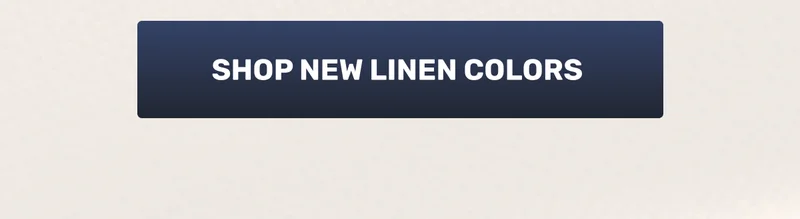 Shop New Linen Colors