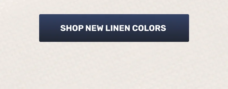 Shop New Linen Colors