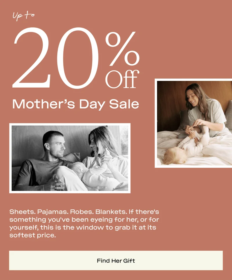 In Case You Missed It - Shop the Mother's Day Sale now up to 20% off