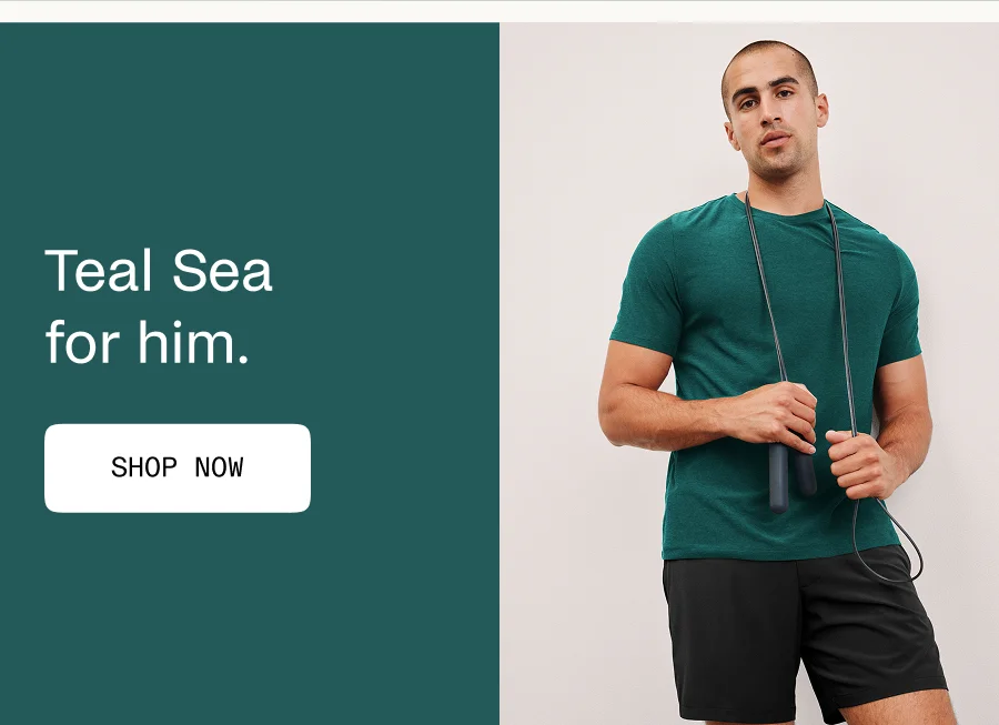 Teal Sea for him.