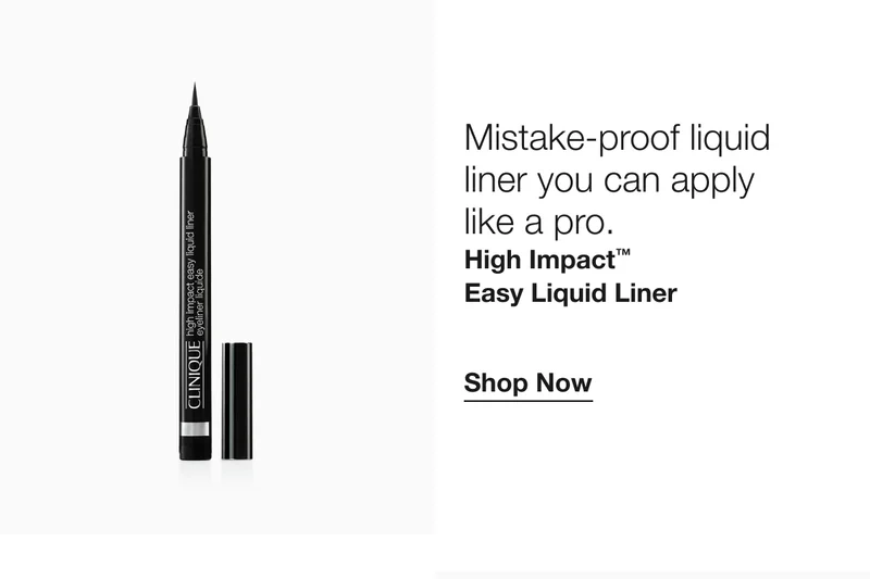 Mistake-proof liquid liner you can apply like a pro. High Impact™ Easy Liquid Liner Shop Now