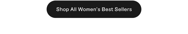 Shop All Women's Best Sellers