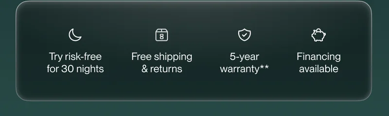Try risk-free for 30 nights | Free shipping & returns | 5-year warranty**
