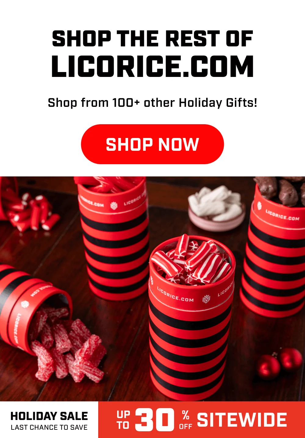 Shop the rest of Licorice.com