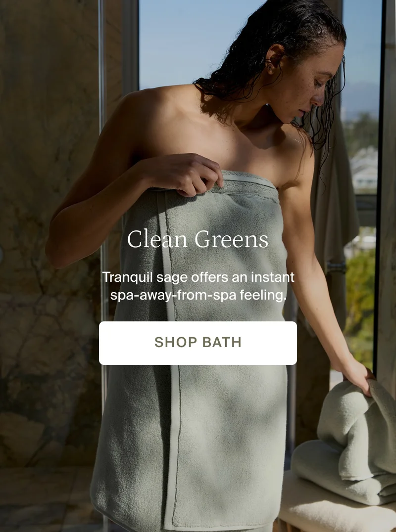 Tranquil sage offers an instant spa-away-from-spa feeling. Shop bath.