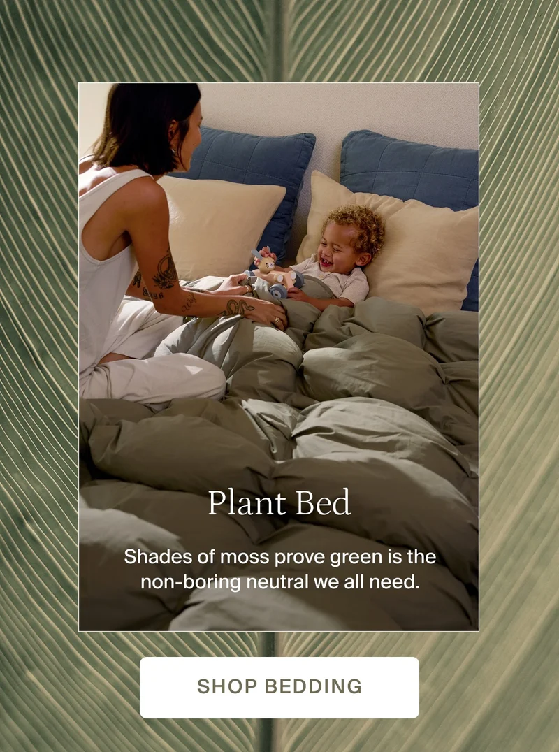 Shades of moss prove green is the non-boring neutral we all need. Shop bedding.