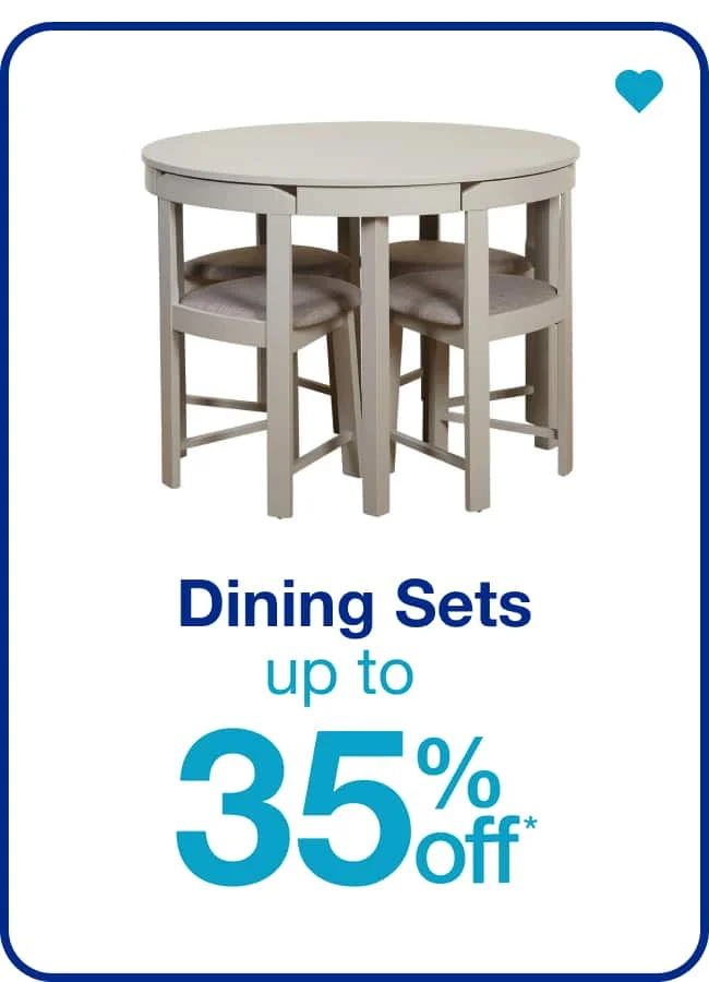 Up to 35% Off Dining Sets — Shop Now!