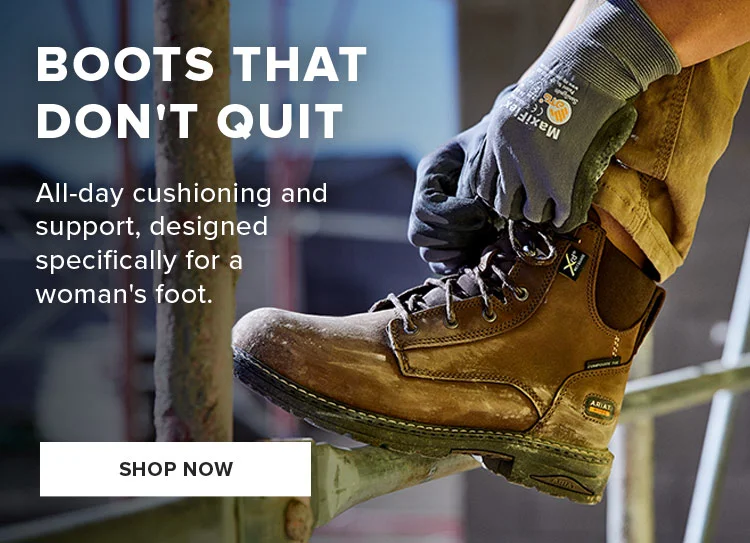 BOOTS THAT DON'T QUIT | SHOP NOW