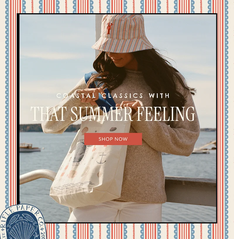 COASTAL CLASSICS WITH THAT SUMMER FEELING | SHOP NOW