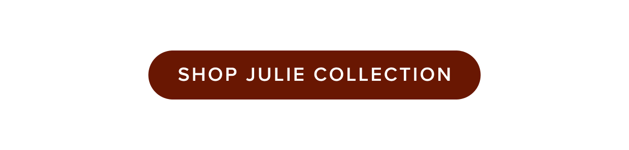 Shop the Julie.