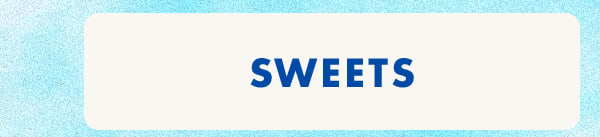sweets sweets