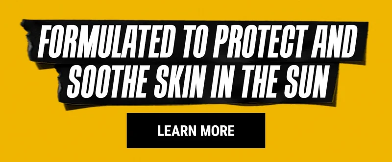 FORMULATED TO PROTECT AND SOOTHE SKIN IN THE SUN