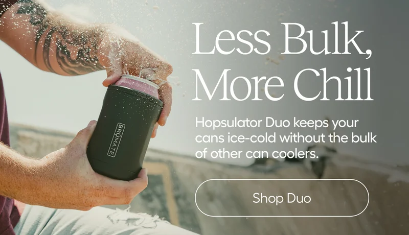 Less Bulk, More Chill. Hopsulator Duo keeps your cans ice-cold without the bulk of other can coolers - Shop Duo