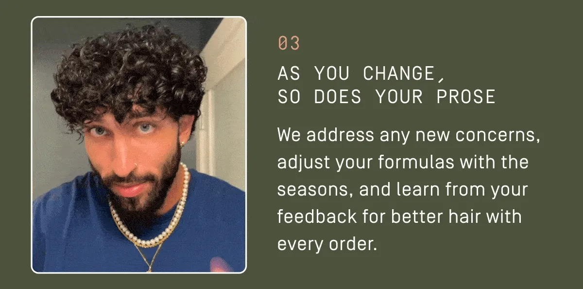3. As you change, so does Prose