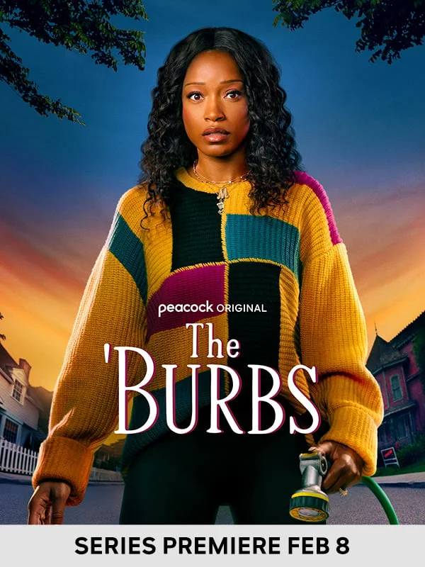 The 'Burbs - SERIES PREMIERE FEB 8