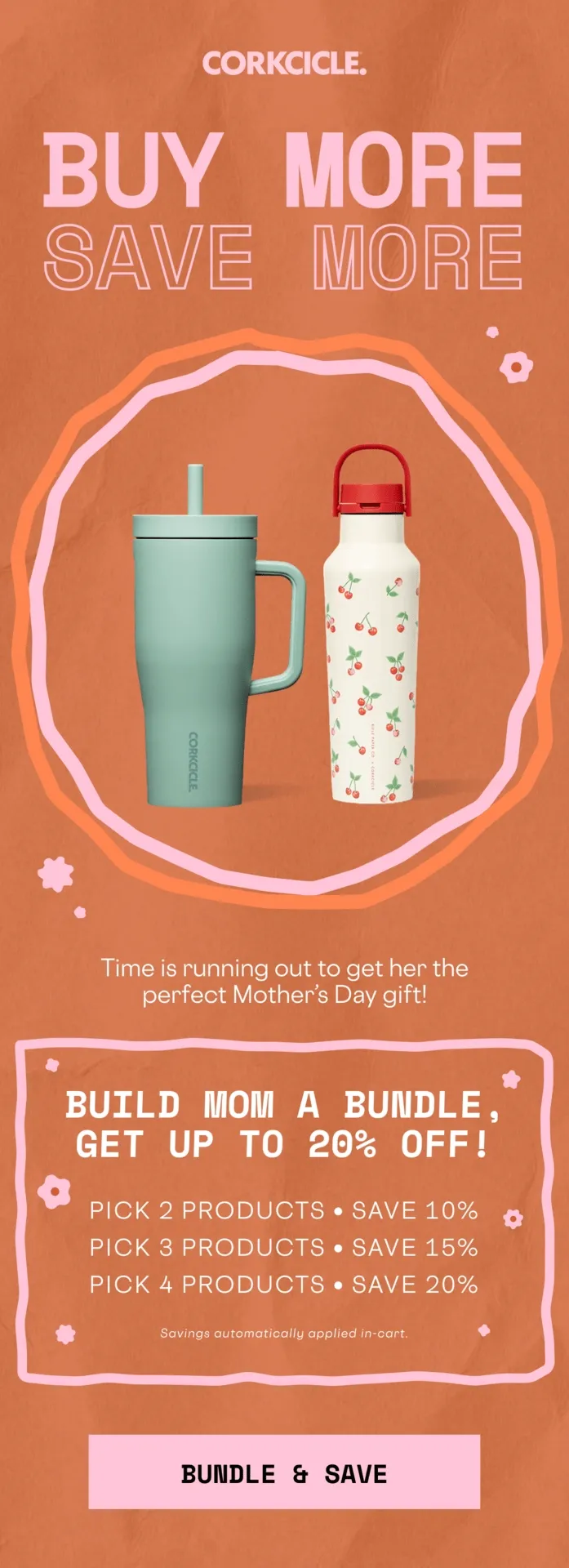 Time is running out to bundle & save for Mother's Day! Save up to 20%