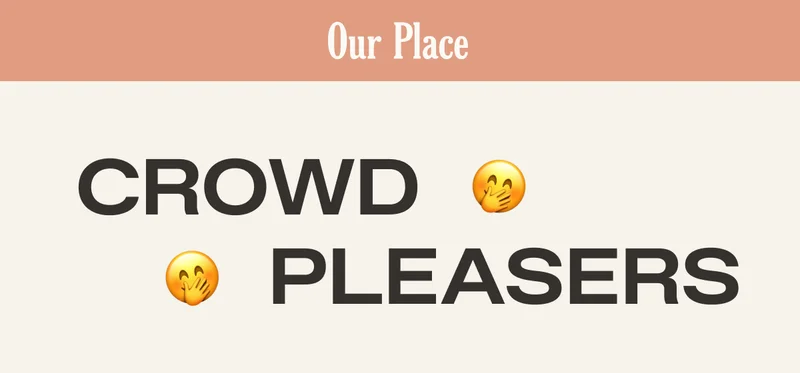 Our  Place - Crowd Pleasers