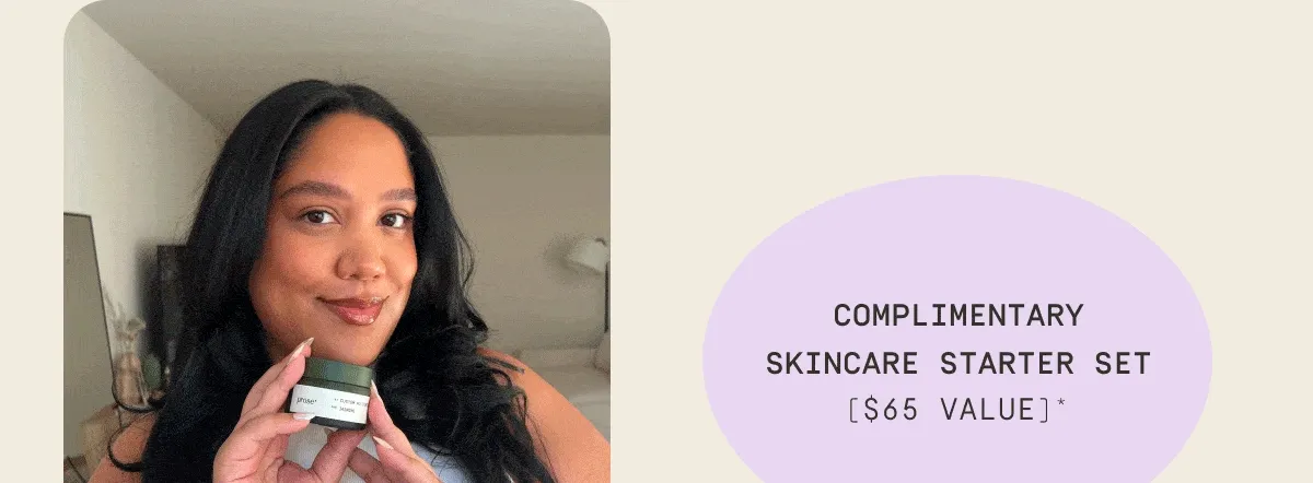 Complimentary Skincare Starter Set