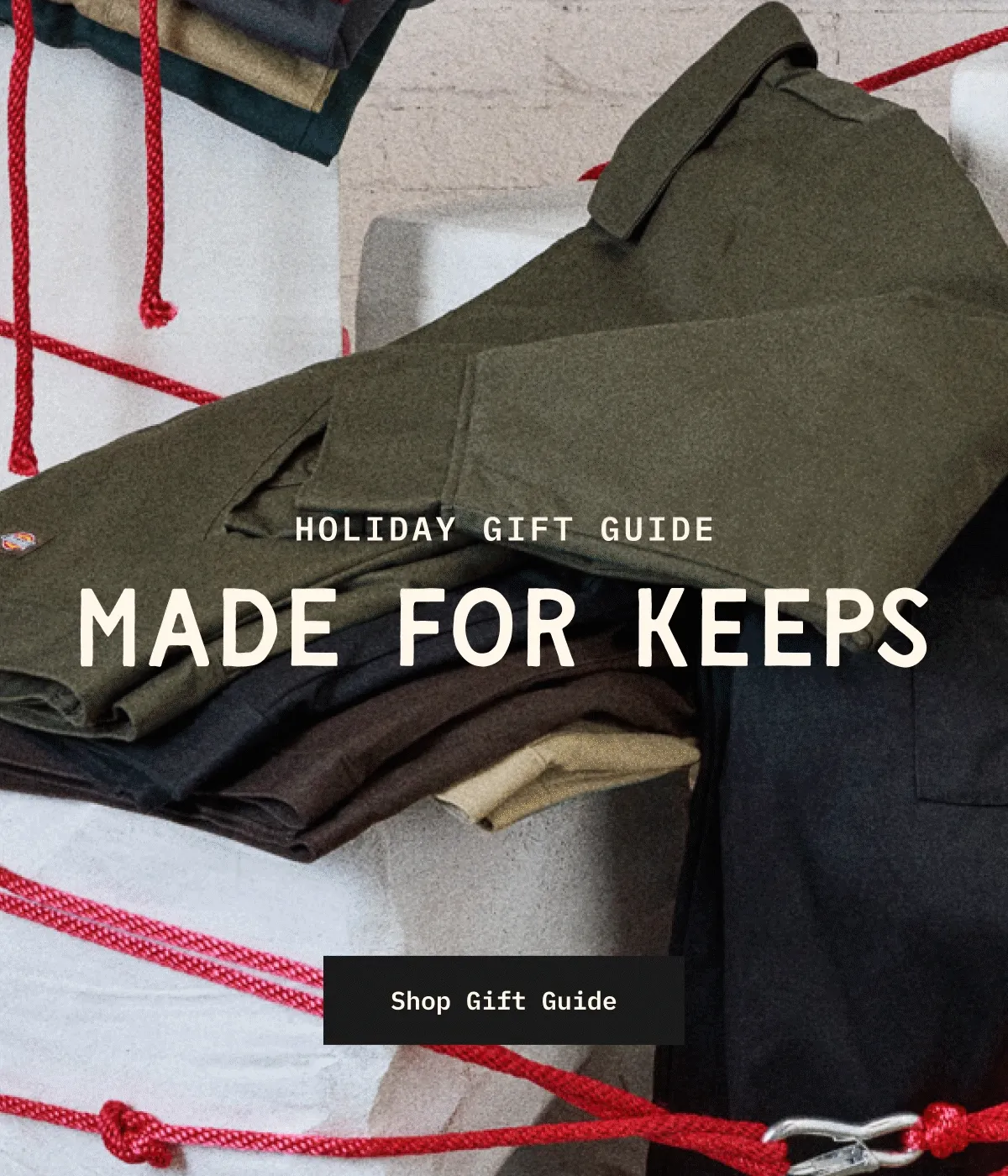 Holiday Gift Guide. Made For Keeps. Shop Now.