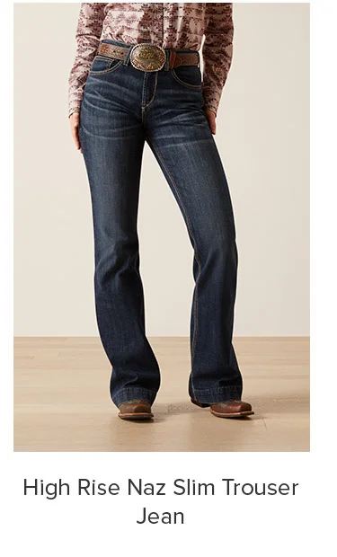 High Rise Naz Slim Trouser Jean
