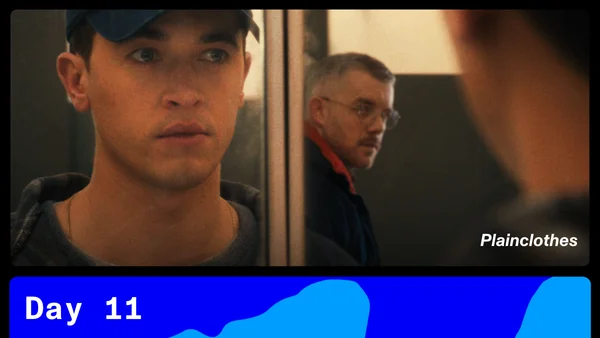 'Plainclothes' film still. Below, text reads: Day 11.