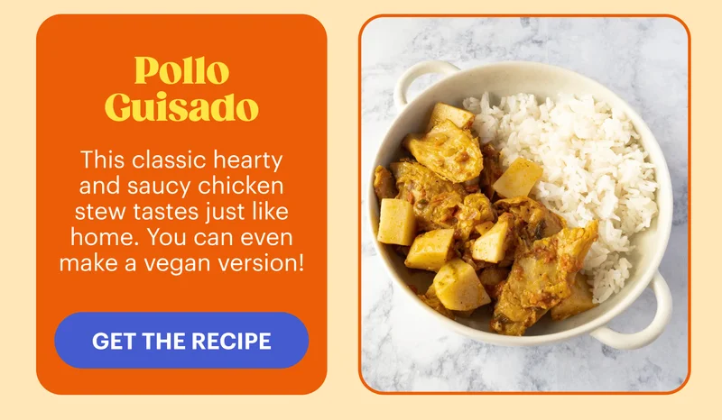Pollo Guisado: This classic hearty and saucy chicken stew tastes just like home. You can even make a vegan version!