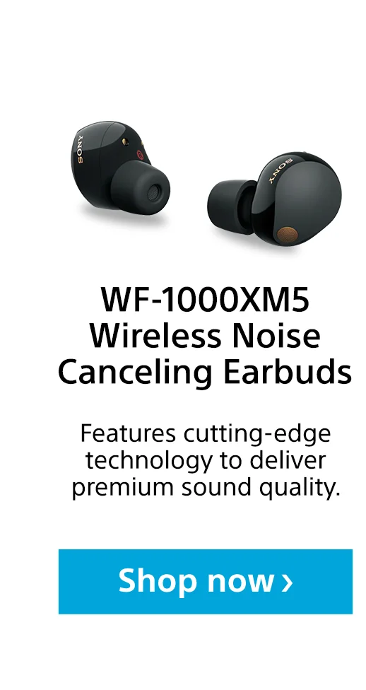 WF-1000XM5 Wireless Noise Canceling Earbuds | The WF-1000XM5 features cutting-edge technology to deliver premium sound quality | Shop now