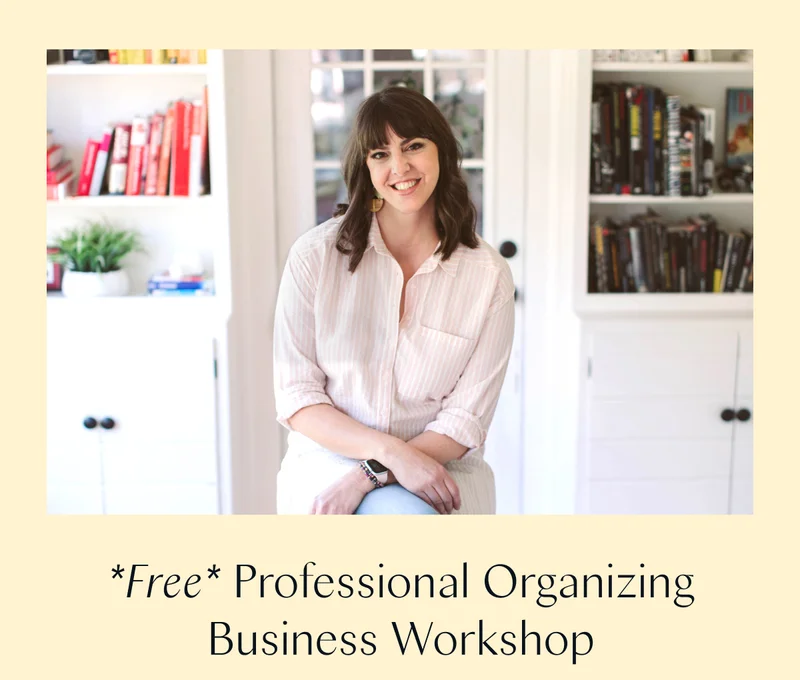 *Free* Professional Organizing Business Workshop