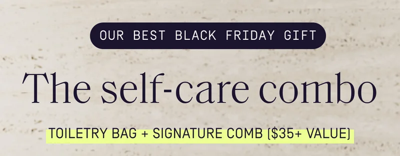 Our Best Black Friday Gift | The self-care combo