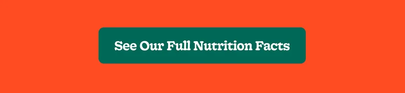 See Our Full Nutrition Facts