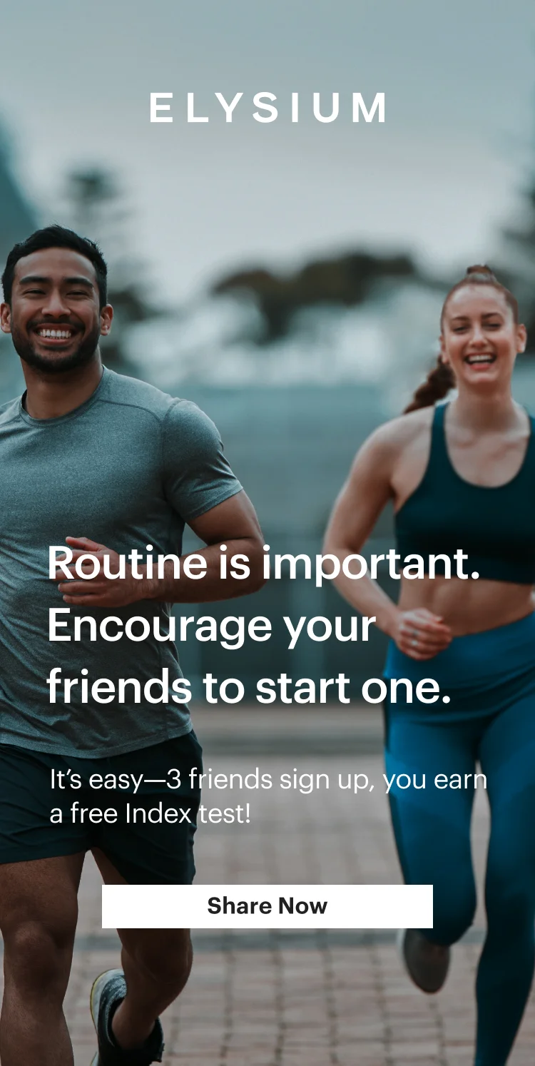 ELYSIUM | Routine is important. Encourage your friends to start one. | Share Now