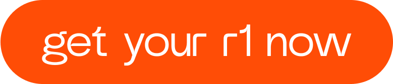 get your r1 now