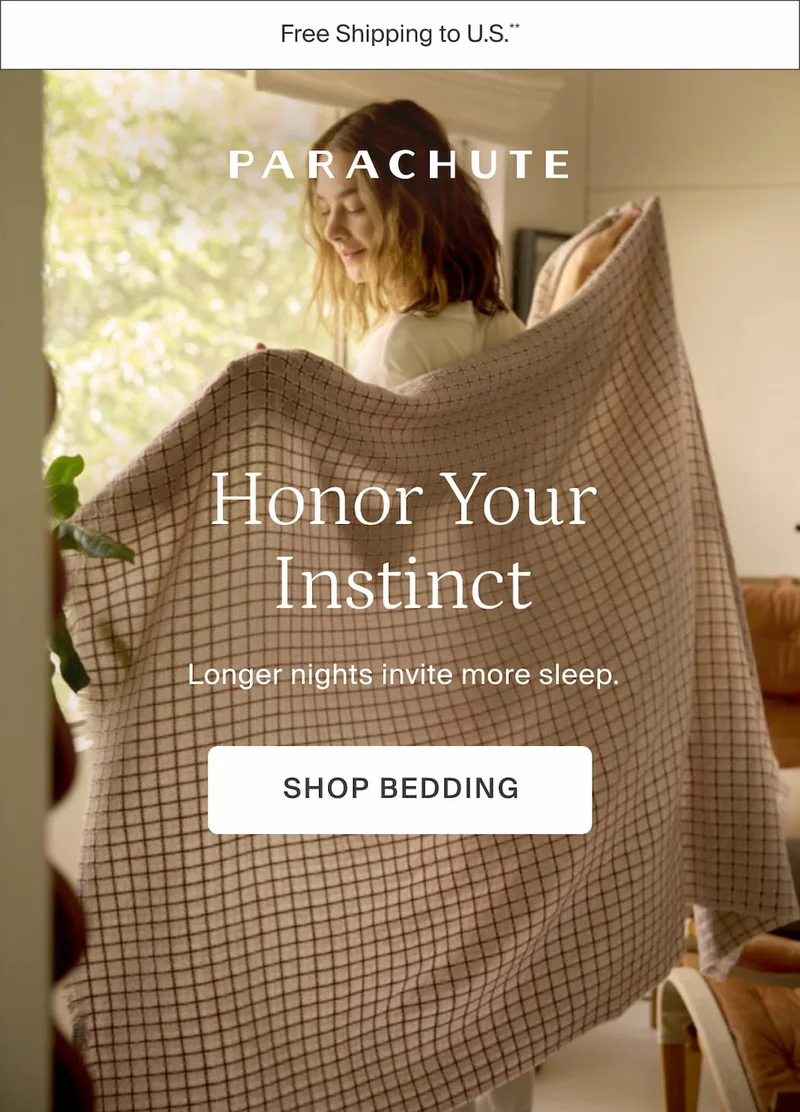 Honor your instinct. Longer nights invite more sleep. Shop bedding.