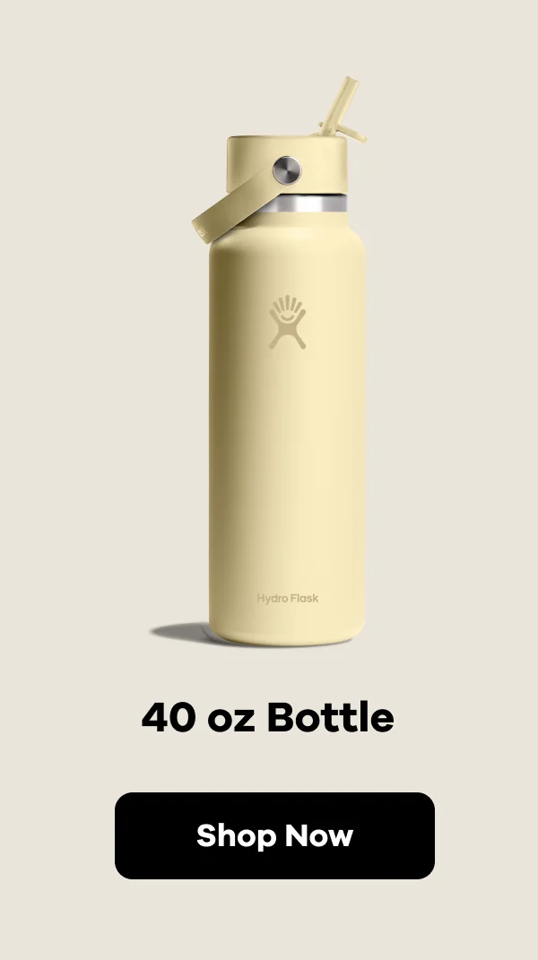 40 oz Bottle | Shop Now
