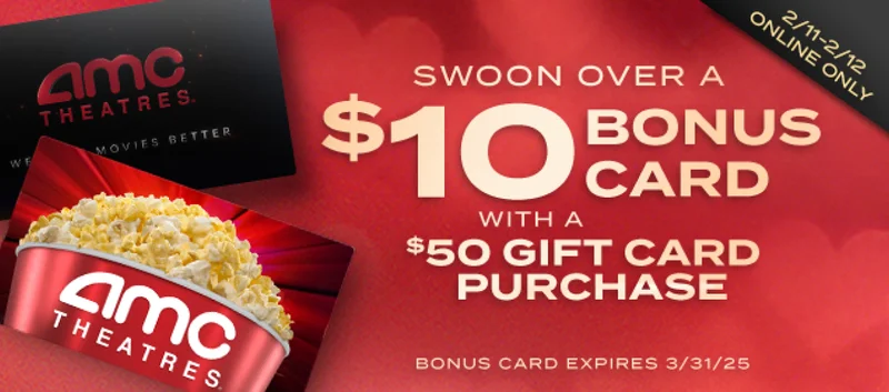 2/11–2/12 ONLINE ONLY | SWOON OVER A $10 BONUS CARD WITH A $50 GIFT CARD PURCHASE | BONUS CARD EXPIRES 3/31/25