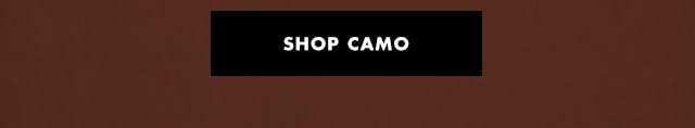 Shop Camo Shop Camo