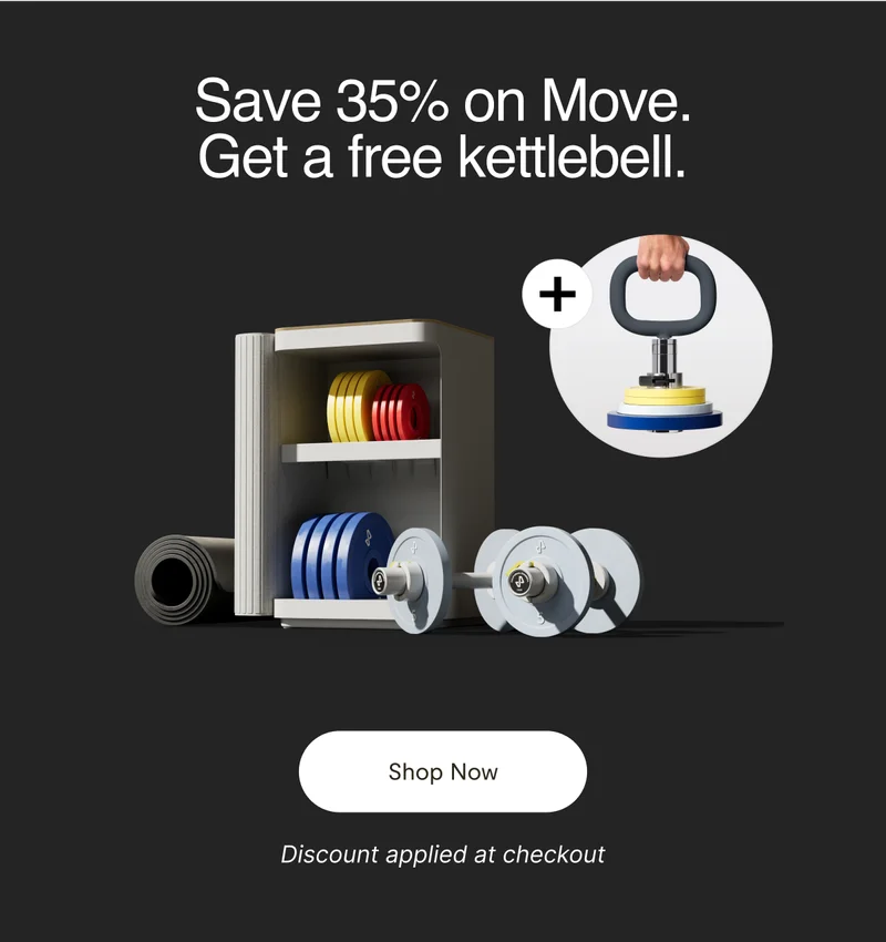 Save 35% on Move and get a free kettlebell.