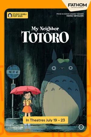 MY NEIGHBOR TOTORO | STUDIO GHIBLI FEST 2025