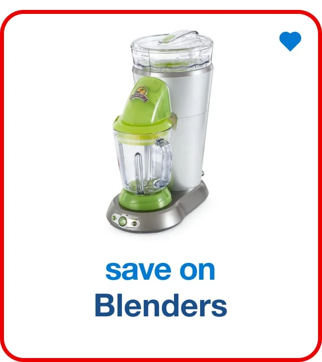 Save on Blenders - Shop Now!