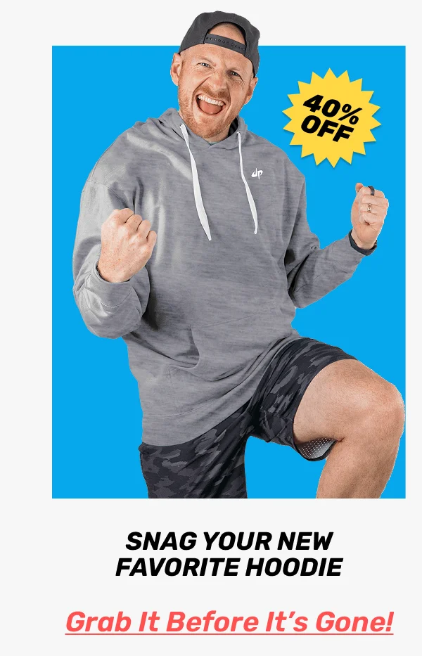 40% OFF | SNAG YOUR NEW FAVORITE HOODIE! | CTA: Grab It Before It's Gone!