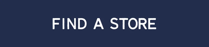 FIND A STORE
