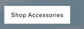 shop accessories