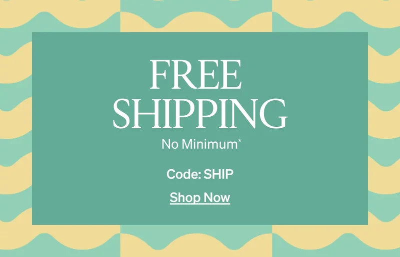 Free Shipping, No Minimum