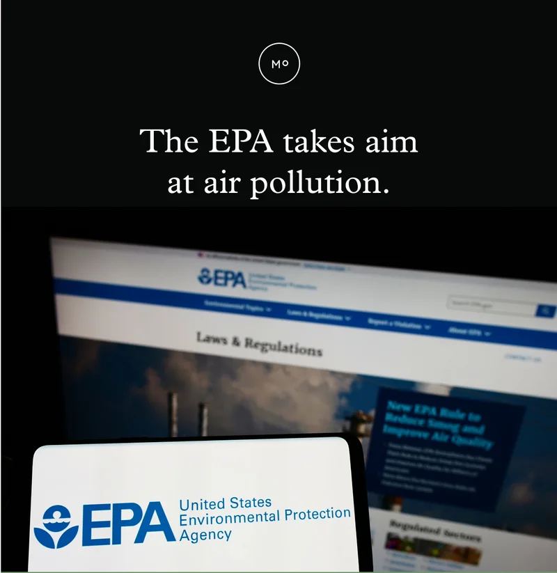 The EPA takes aim at air pollution.