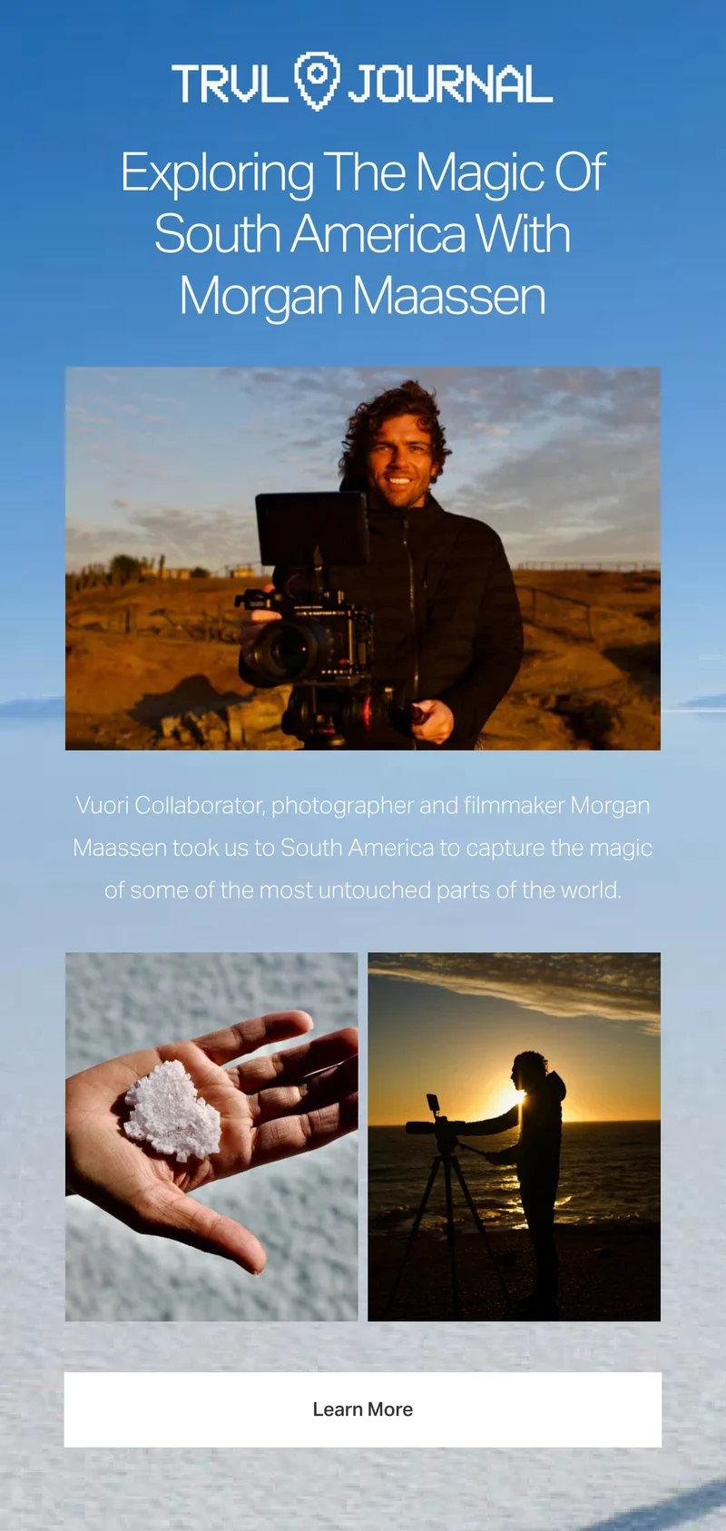 Exploring The Magic Of South America With Morgan Maassen